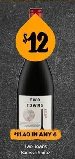 First Choice Liquor Two towns barossa shiraz offer
