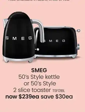Myer Smeg 50's style kettle or 50's style 2 slice toaster offer