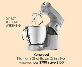 Myer Kenwood titanium chef baker xl in silver offer