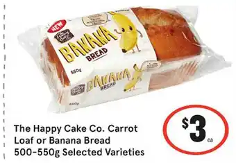IGA The happy cake co. carrot loaf or banana bread selected varieties offer