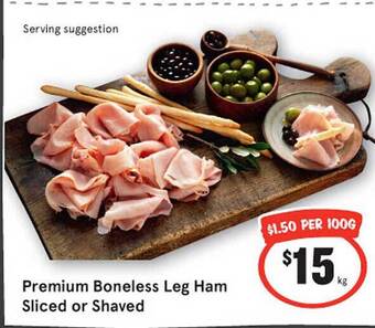IGA Premium boneless leg ham sliced or shaved offer