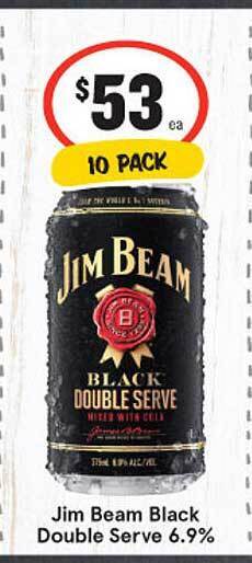 IGA Jim beam black double serve 6.9% offer