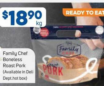 Foodland Family chef boneless roast pork offer