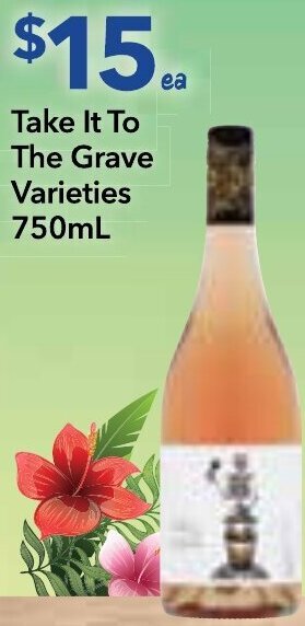 Take It To The Grave 750ml