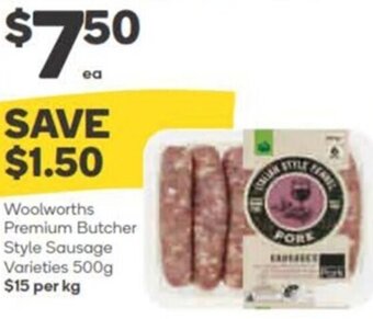 Woolworths Woolworths Premium Butcher Style Sausage Varieties 500g offer