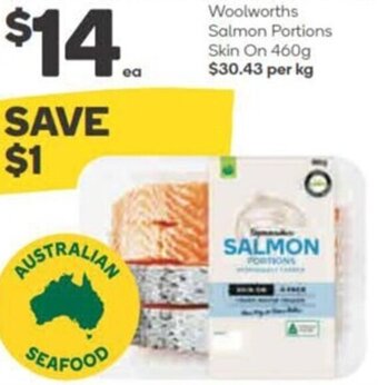 Woolworths Woolworths Salmon Portions Skin On 460g offer