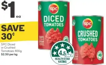 Woolworths SPC Diced Or Crushed Tomatoes 400g offer