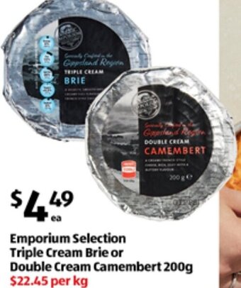 ALDI Emporium Selection Triple Cream Brie or Double Cream Camembert 200g offer