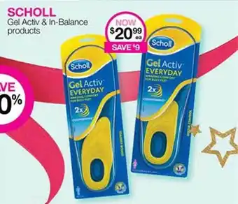 Priceline Scholl gel activ & in-balance products offer