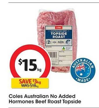 Coles Coles australian no added hormones beef roast topside offer