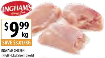 Supabarn Inghams Chicken Thigh Fillets From The Deli offer
