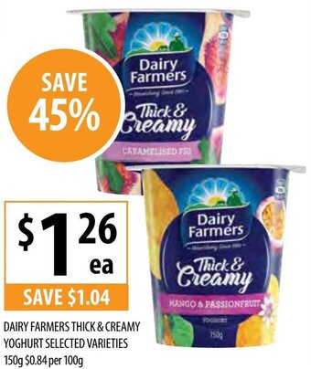 Supabarn Dairy Farmers Thick & Creamy Yoghurt Selected Varieteis 150g offer