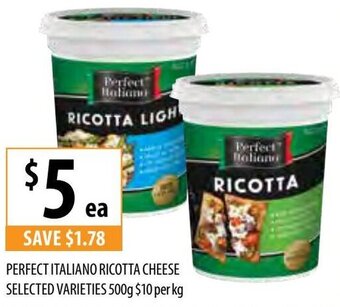 Supabarn Perfect Italiano Ricotta Cheese Selected Varieties 500g offer