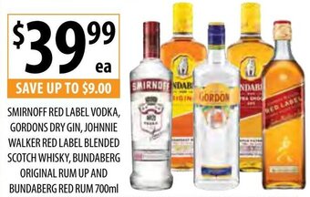 Supabarn Smirnoff Red Label Vodka, Gordons Dry Gin, Johnnie Walker Red Label Blended Scotch Whisky, Bundaberg Original Rum Up offer