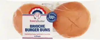 Woolworths Bakery du jour brioche burger buns pk 4 offer