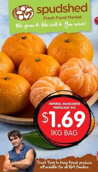 Spudshed Imperial Mandarins Prepacked 1kg offer