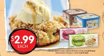 Spudshed Nanna's Apple Crumble or Apple & Rhubarb Crumble 550g / Bulla Everyday Chocolate or Vanilla 2L each offer