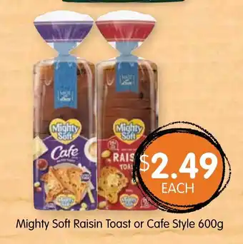 Spudshed Mighty Soft Raisin Toast or Cafe Style 600g offer