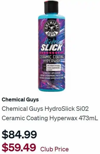 SuperCheap Auto Chemical Guys HydriSlick Si02 Ceramic Coating Hyperwax 473ml offer