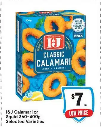 IGA I&j calamari or squid 360-400 g offer