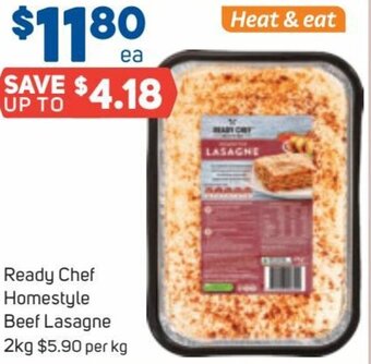Foodland Ready Chef Homestyle Beef Lasagne 2kg offer