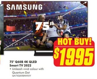 The Good Guys 75" Q60B 4K QLED Smart TV 2022 offer