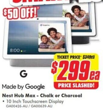 The Good Guys Nest Hub Max - Chalk Or Charcoal offer