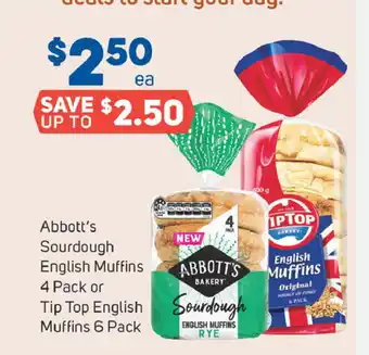 Foodland Abbott's Sourdough English Muffins 4 Pack or Tip Top English Muffins 6 Pack offer