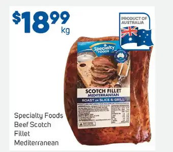 Foodland Specialty Foods Beef Scotch Fillet Mediterranean offer