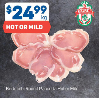 Foodland Bertocchi Round Pancetta Hot or Mild offer