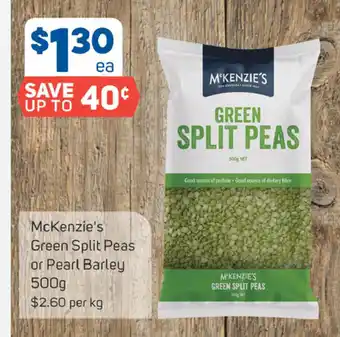 Foodland McKenzie's Green Split Peas or Pearl Barkley 500g offer