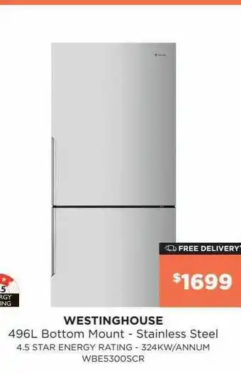 Bing Lee Westinghouse 496l bottom mount - stainless steel offer