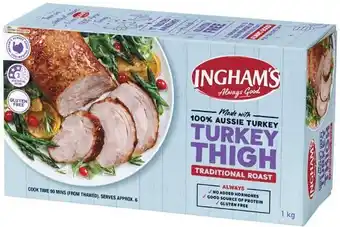 Woolworths Ingham’s traditional ready to roast frozen turkey thigh 1 kg – from the freezer offer