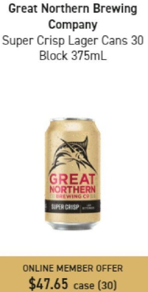Great Northern Brewing Company Super Crisp Lager Cans 30 Block 375ml offer at Dan Murphy's Great Northern Brewing Company Super Crisp Lager Cans 30 Block 375ml offer at Dan Murphy's