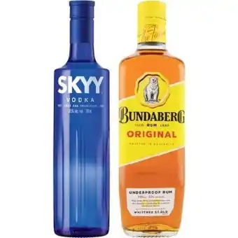 Skyy vodka or bundaberg rum up 700ml