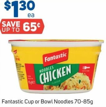 Foodland Fantastic Cup or Bowl Noodles 70-85g offer
