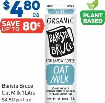 Foodland Barista Bruce Oat Milk 1 Litre offer