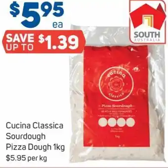 Foodland Cucina Classica Sourdough Pizza Dough 1kg offer
