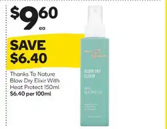 Woolworths Thanks to nature blow dry elixir with heat protect offer