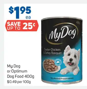 Foodland My Dog or Optimum Dog Food 400g offer