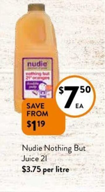 Foodworks Nudie Nothing But Juice 2L offer