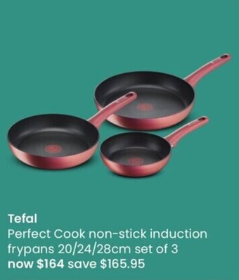 Myer Tefal Perfect Cook Non Stick Induction Frypans 20/24/28cm Set Of 3 offer