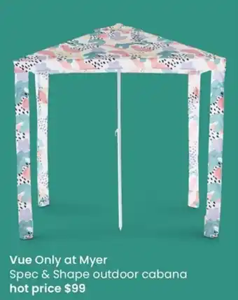Myer Vue Only At Myer Spec & Shape Outdoor Cabana offer