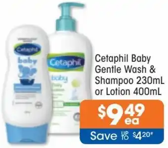Good Price Pharmacy Cetaphil Baby Gentle Wash & Shampoo 230ml or Lotion 400ml offer