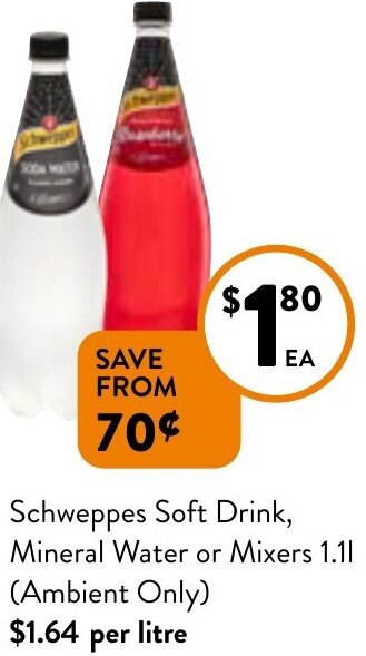Foodworks Schweppes Soft Drink, Mineral Water or Mixers 1.1L offer