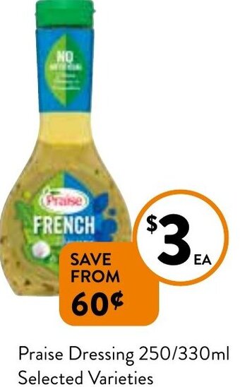 Foodworks Praise Dressing 250/330ml offer