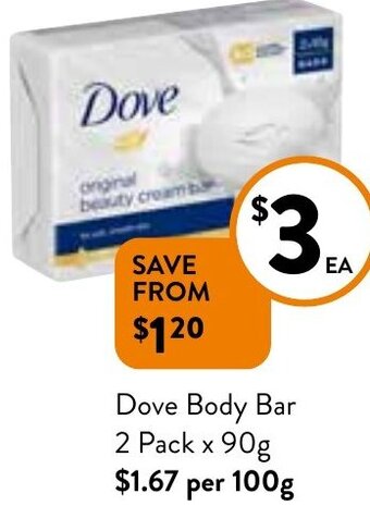 Foodworks Dove Body Bar 2 Pack x 90g offer