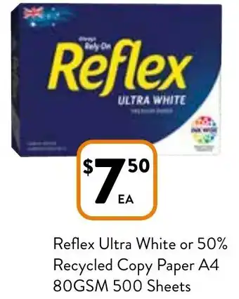 Foodworks Reflex Ultra White or 50% Recycled Copy Paper A4 80GSM 500 sheets offer