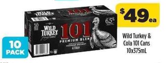 Liquorland Wild Turkey & Cola 101 Cans 10x375ml offer