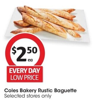 Coles Coles Bakery Rustic Baguette offer